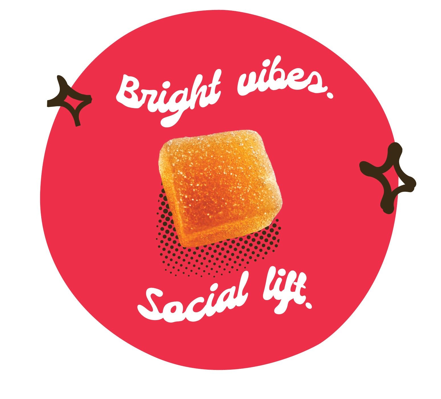 Single orange gummy centered on a red background with decorative spark accents and text reading “Bright vibes.” and “Social lift.”